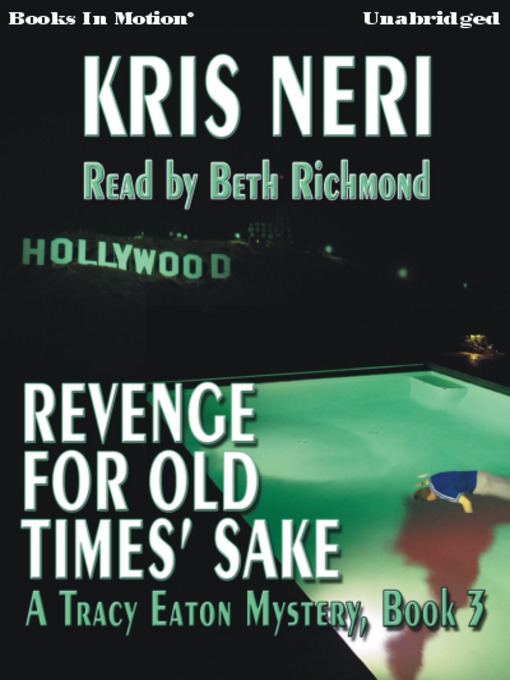 Title details for Revenge For Old Times' Sake by Kris Neri - Available